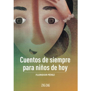 Cuentos de siempre para niños de hoy