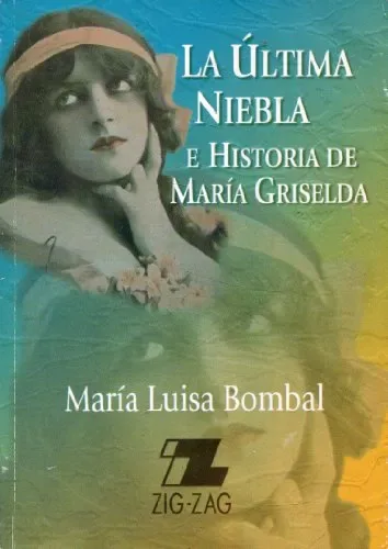 La última niebla e Historia de María Griselda