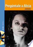 Preguntale a Alicia diario de una joven drogadicta cover