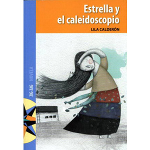 Estrella y el caleidoscopio