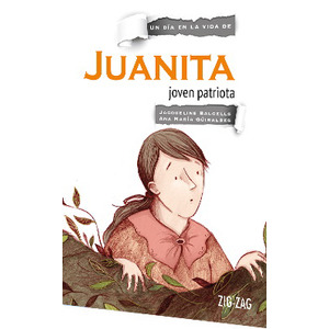 Un día en la vida de Juanita/ Joven Patriota cover