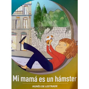 Mi mamá es un hamster