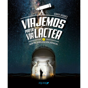 Viajemos por la vía láctea : Guía de exploración espacial cover