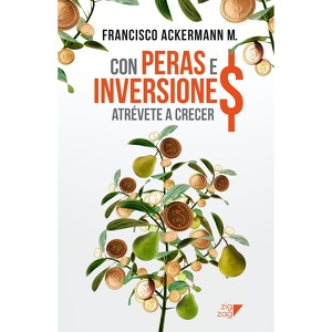 Con peras e inversiones. Atréteve a crecer