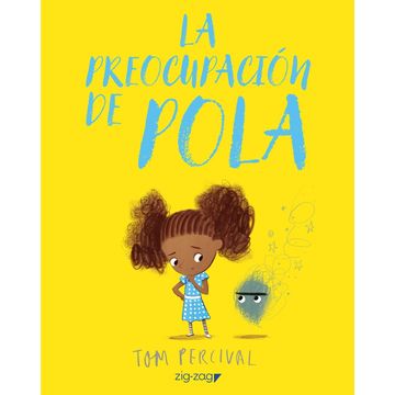 La Preocupacion De Pola (Libro Album) cover