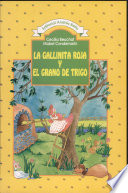 La Gallinita roja y el grano de trigo ; El cuervo astuto ; El guante amarillo ; El elefantito preguntón