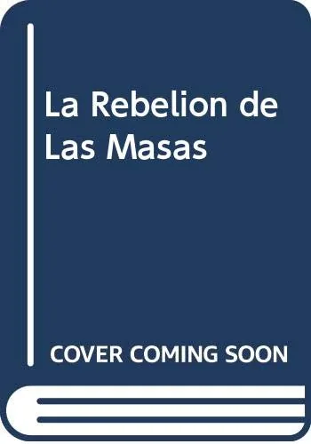 La rebelion de las masas cover