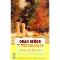 Gran señor y rajadiablos