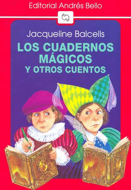 Los cuadernos mágicos y otros cuentos