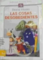 Las cosas desobedientes