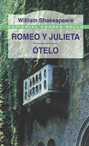 Romeo y Julieta ; Otelo