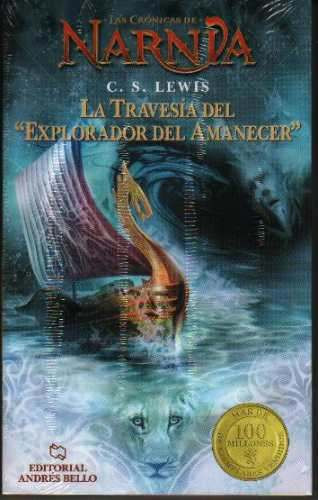 Las crónicas de Narnia. Libro III. La travesía del explorador del amanecer