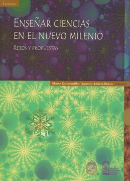 Enseñar ciencias en el nuevo milenio