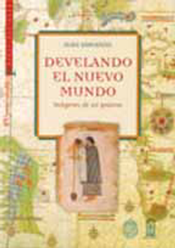 Develando el nuevo mundo