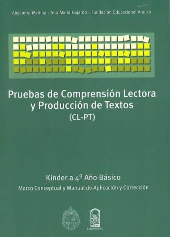 Pruebas de comprensión lectora y producción de textos