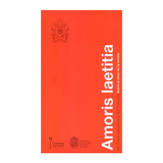 Amoris laetitia Exhortacion apostolica de SS Francisco sobre el amor en la familia cover