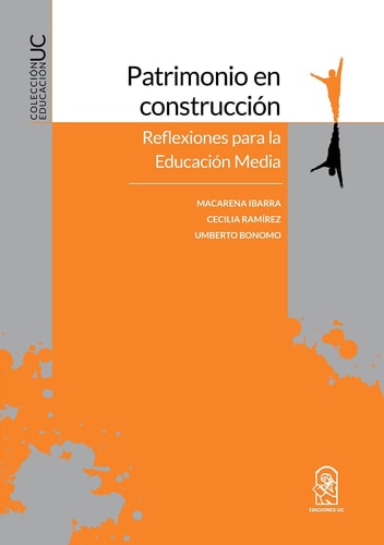Patrimonio en construcción - Reflexiones para la Educación Media cover