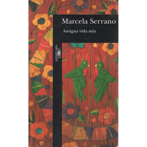 Antigua vida mía