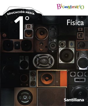 Física 1° Medio, Serie Bicentenario cover