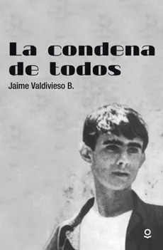 La Condena De Todos cover