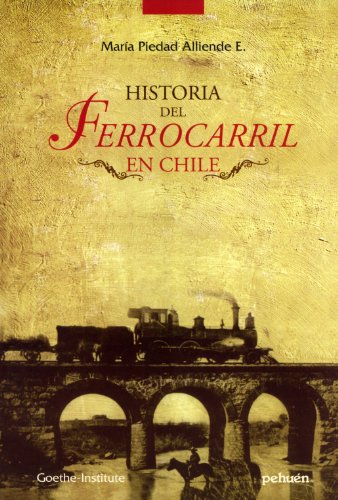 Hostoria del l ferrocarril en chile cover
