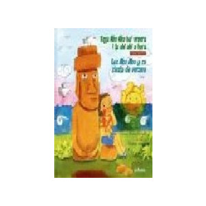 Tega aku aku ha'uruera i te ahí u hora = Los Aku Aku y su siesta de verano. Cuento Rapa nui