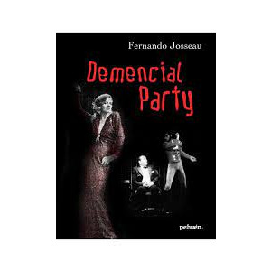 Demencial Party