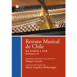 Retrato Musical de Chile, de Norte a Sur, Volumen II
