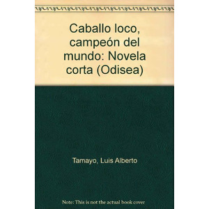 Caballo loco, campeón de mundo