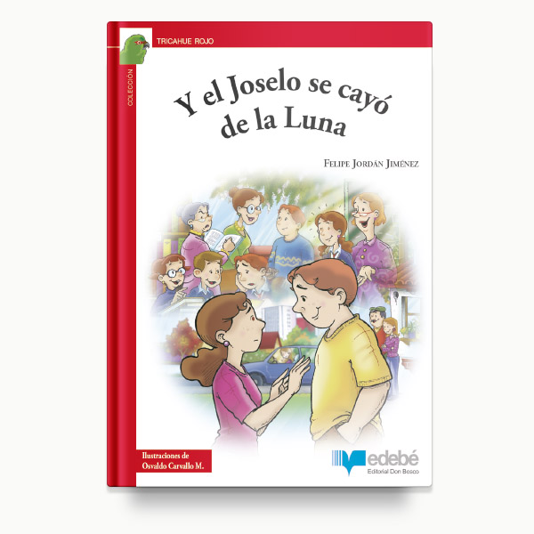 Y el joselo se cayó de la luna