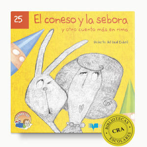 El coneso y la sebora y otro cuento más en rima