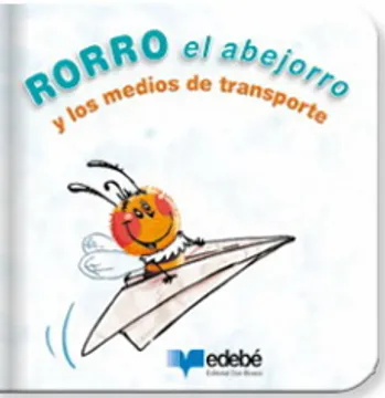 Rorro el abejorro y los medios de transportes