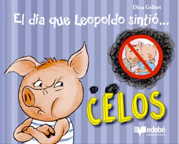 El día que Leopoldo sintió…Celos