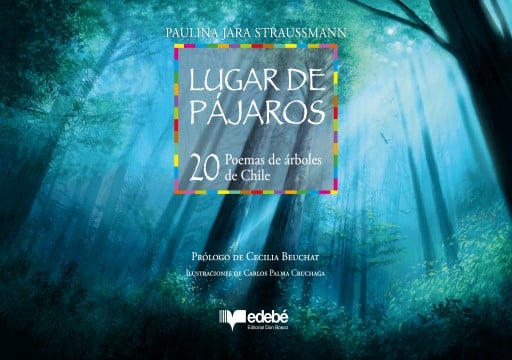Lugar de pajaros 20 poemas de arboles de chile