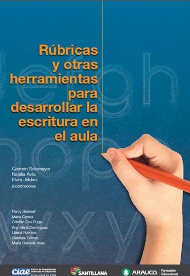 Rúbricas y otras herramientas para desarrollar la escritura en el aula