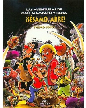 Las aventuras de Ogú, Mampato y Rena: ¡Sésamo, abre!