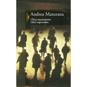 (Des) encuentros (des) esperados