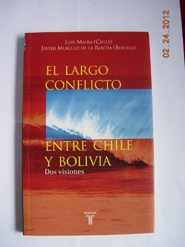 El largo conflicto entre Chile y Bolivia cover