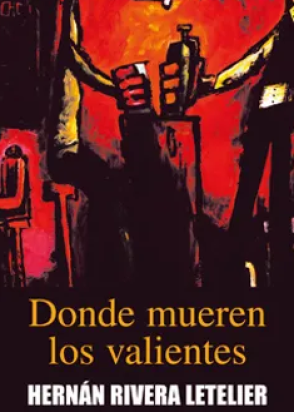 Donde mueren los valientes: relatos