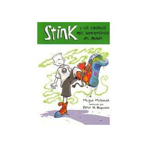 Stink y las zapatillas más superapestosas del mundo