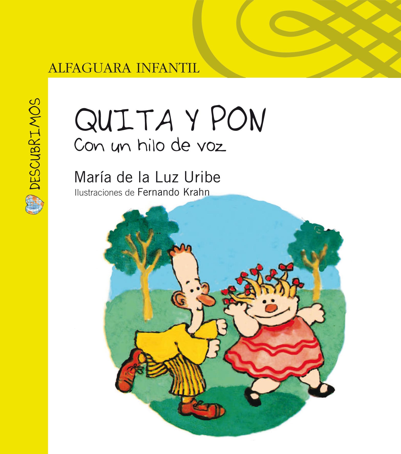 Quita y pon : con el corazón en la boca