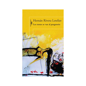 Los trenes se van al purgatorio