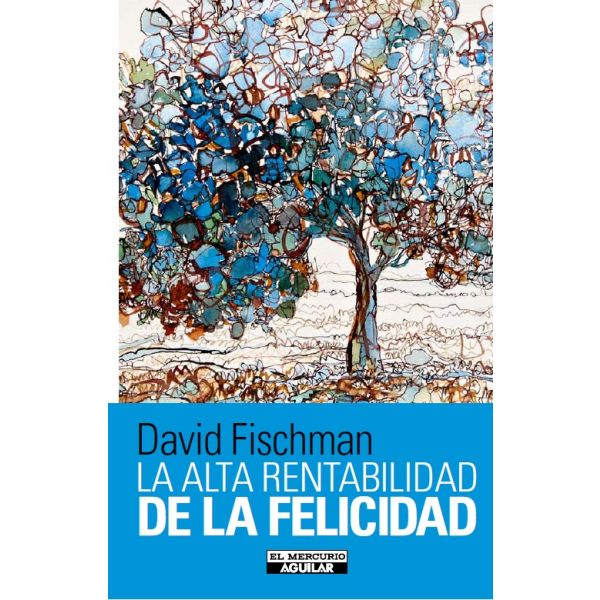 La rentabilidad de la felicidad