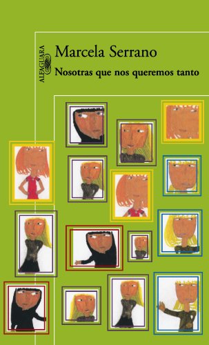 Nosotras que nos queremos tanto