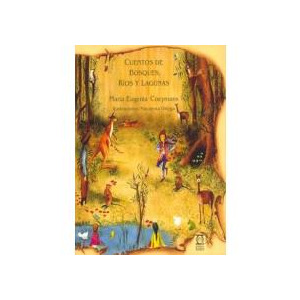 Cuentos de Bosques, Ríos y Lagunas