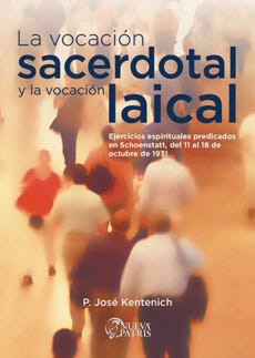 La Vocacion Sacerdotal Y La Vocacion Laical cover