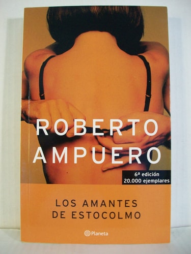 Los Amantes de Estocolmo / Stockholm lovers (Spanish Edition) cover
