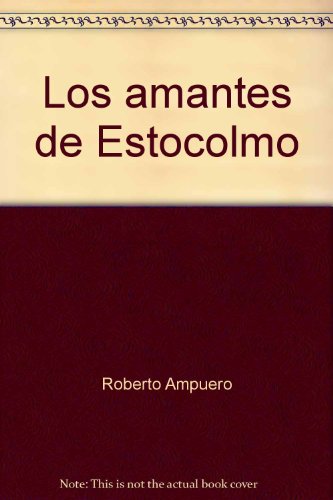 Los amantes de Estocolmo