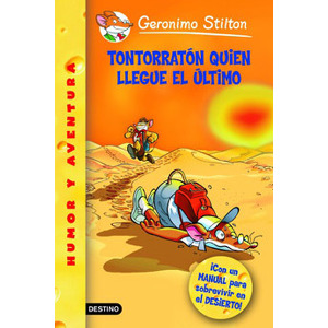 ¡Tontorratón quien llegue último!