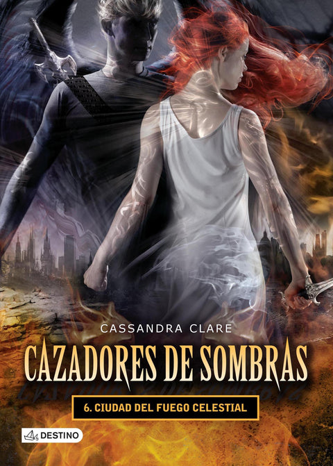 Cazadores de sombras. Ciudad de fuego celestial